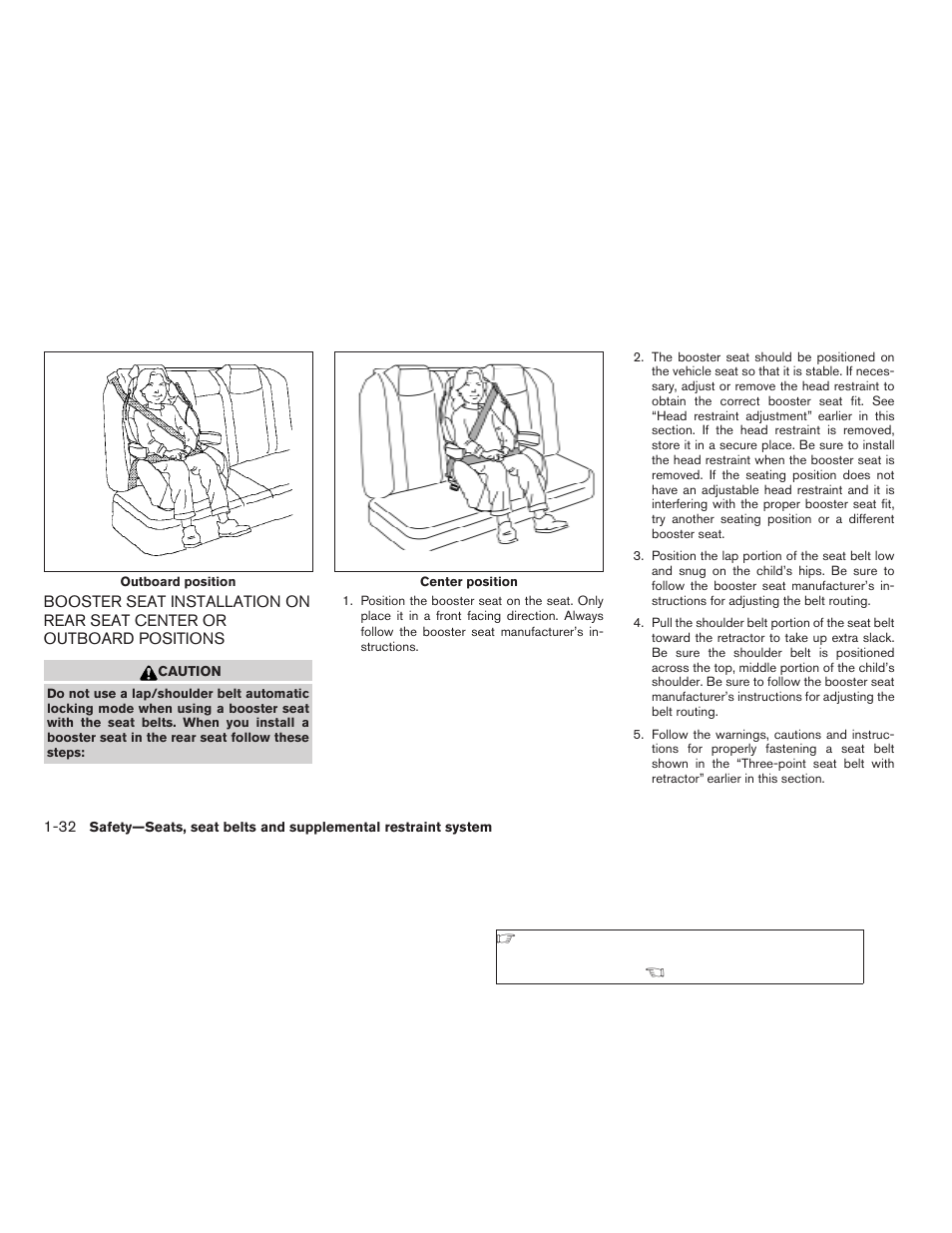 Booster seat installation on rear seat center, Or outboard positions -32 | NISSAN 2006 Altima User Manual | Page 48 / 304