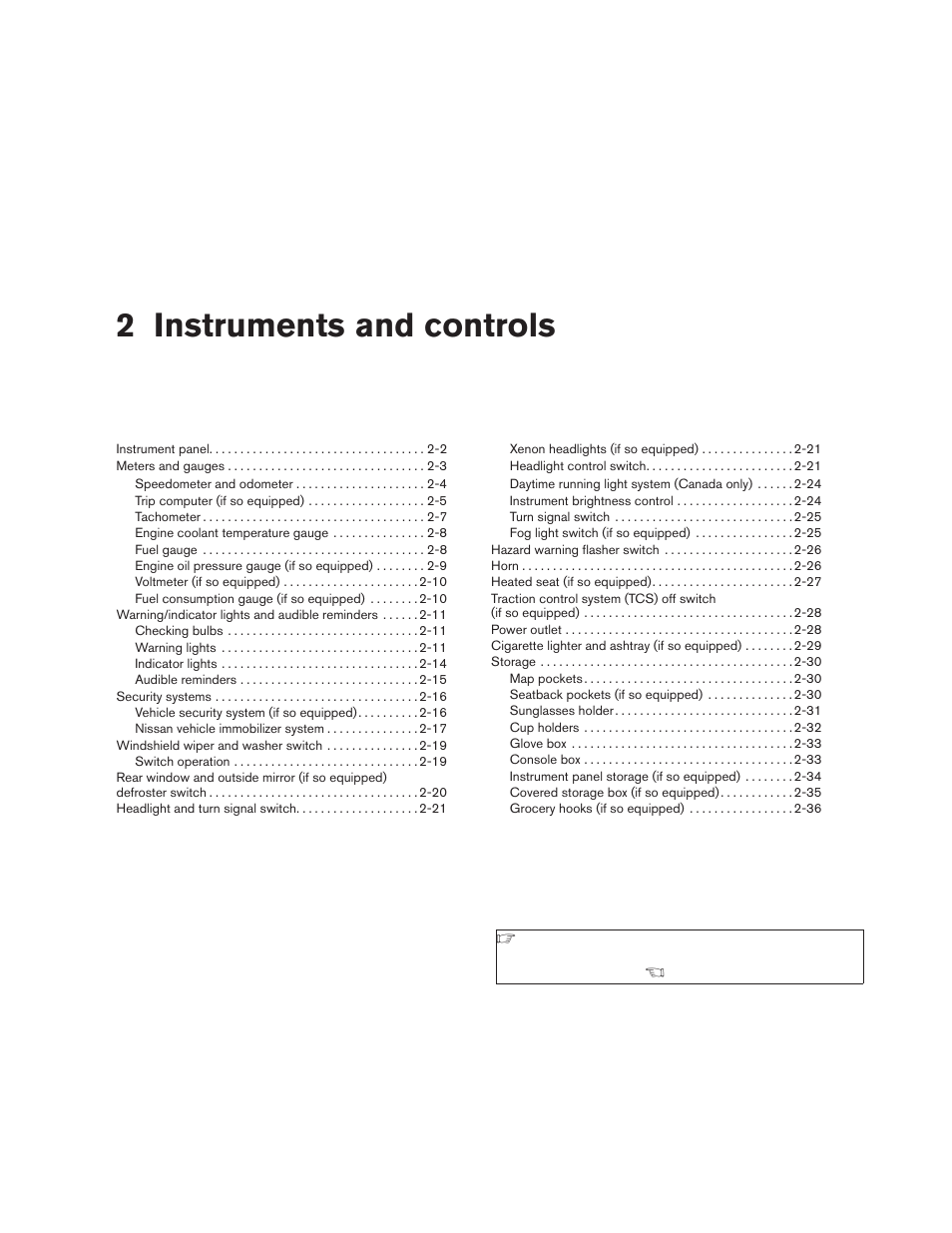 Instruments and controls, 2 instruments and controls | NISSAN 2006 Altima User Manual | Page 68 / 304