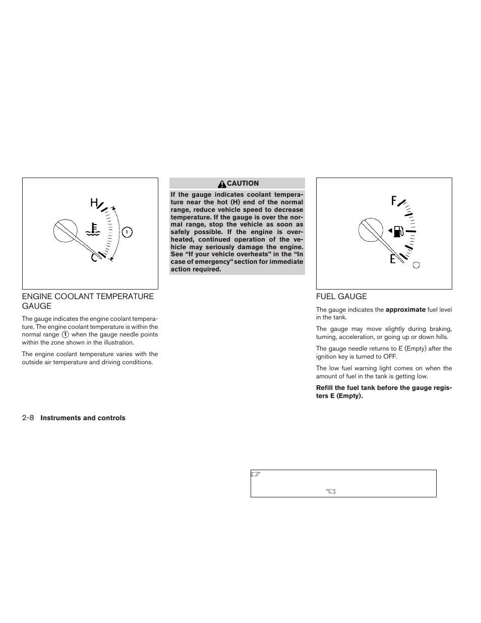 Engine coolant temperature gauge -8 fuel gauge -8 | NISSAN 2006 Altima User Manual | Page 76 / 304