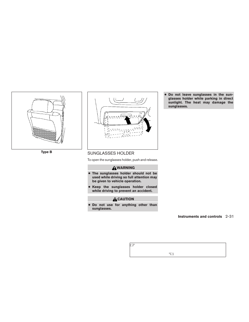 Sunglasses holder -31 | NISSAN 2006 Altima User Manual | Page 99 / 304