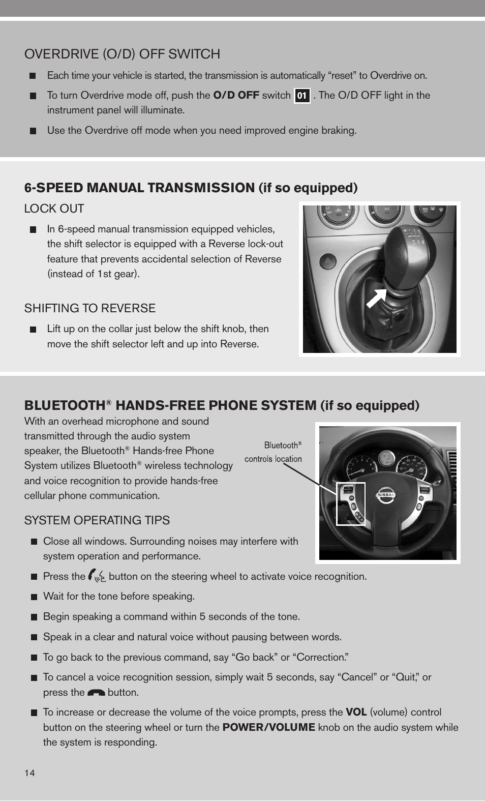 Overdrive (o/d) off switch, Speed manual transmission (if so equipped), Bluetooth | Hands-free phone system (if so equipped) | NISSAN 2010 Sentra User Manual | Page 16 / 28