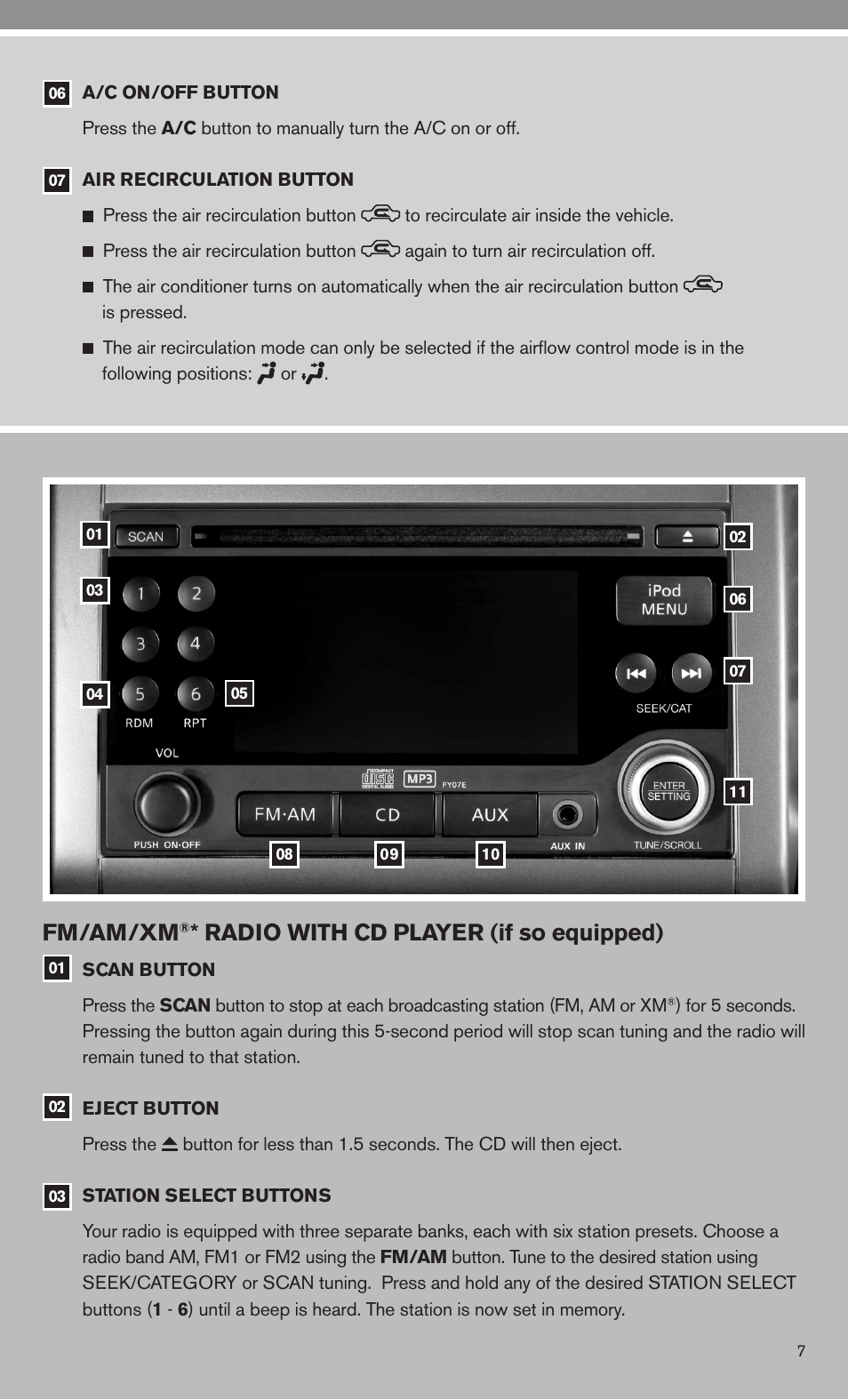 Fm/am/xm, Radio with cd player (if so equipped) | NISSAN 2010 Sentra User Manual | Page 9 / 28