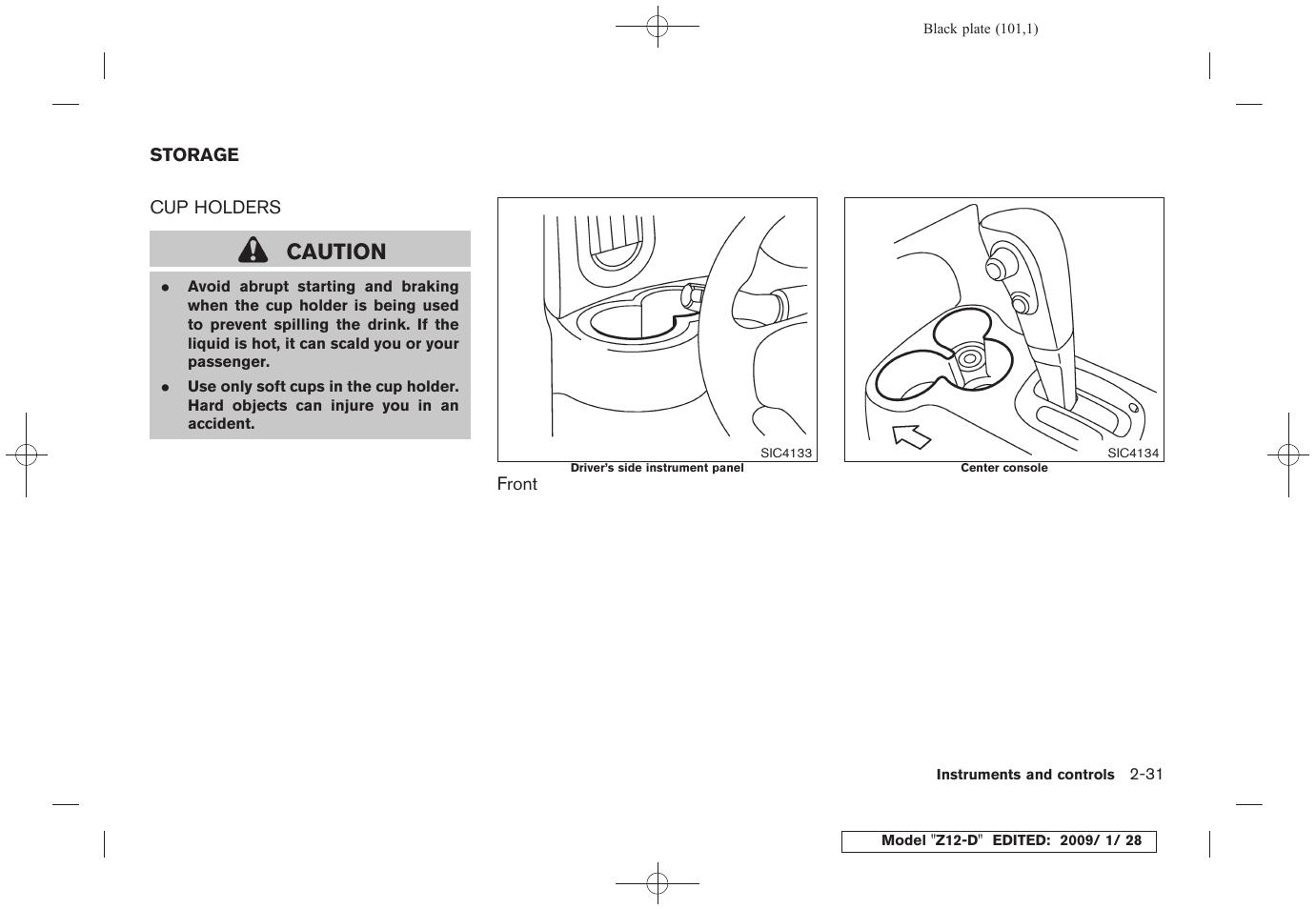 Storage -31, Cup holders -31, Caution | NISSAN Z12-D User Manual | Page 103 / 321