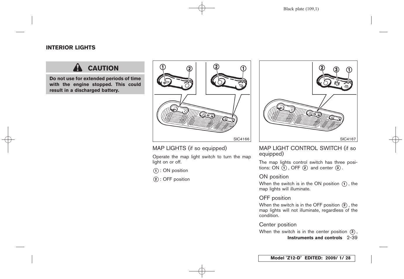 Interior lights -39, Caution | NISSAN Z12-D User Manual | Page 111 / 321