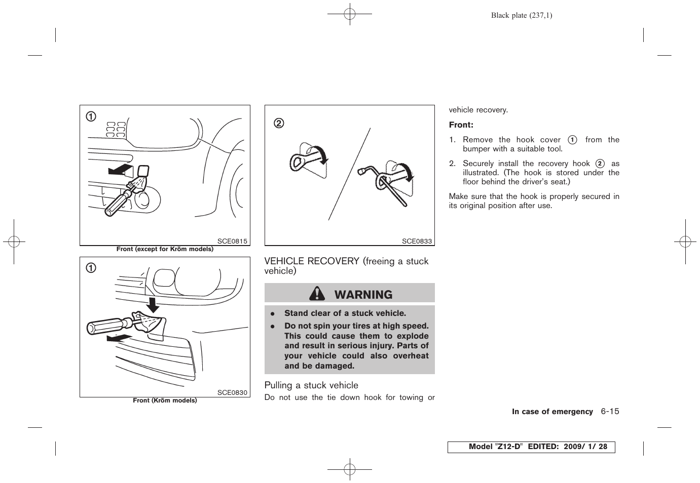 Vehicle recovery (freeing a stuck vehicle) -15, Warning | NISSAN Z12-D User Manual | Page 239 / 321