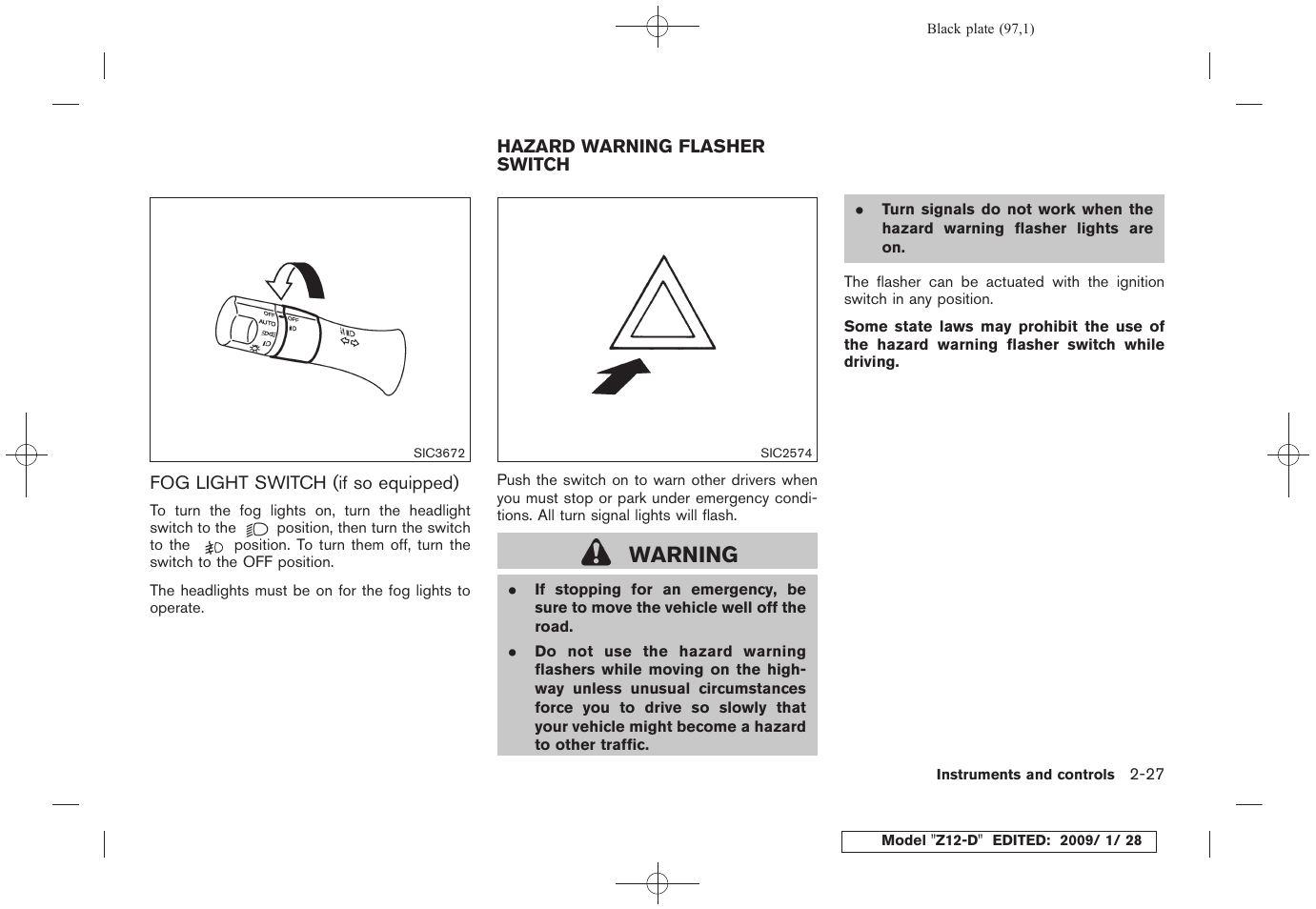 Fog light switch (if so equipped) -27, Hazard warning flasher switch -27, Warning | NISSAN Z12-D User Manual | Page 99 / 321