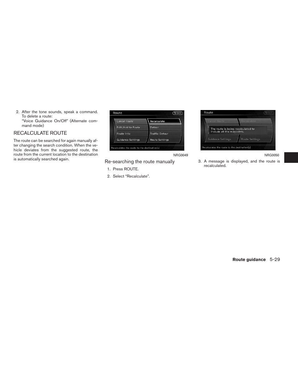 Recalculate route -29 | NISSAN 2011 Altima Hybrid User Manual | Page 137 / 315