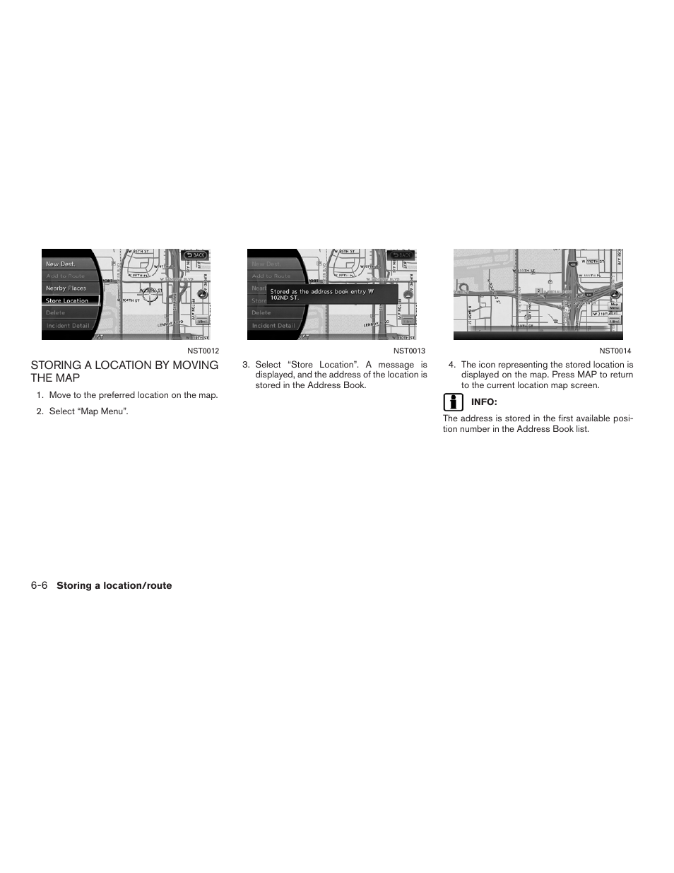 Storing a location by moving the map -6 | NISSAN 2011 Altima Hybrid User Manual | Page 156 / 315