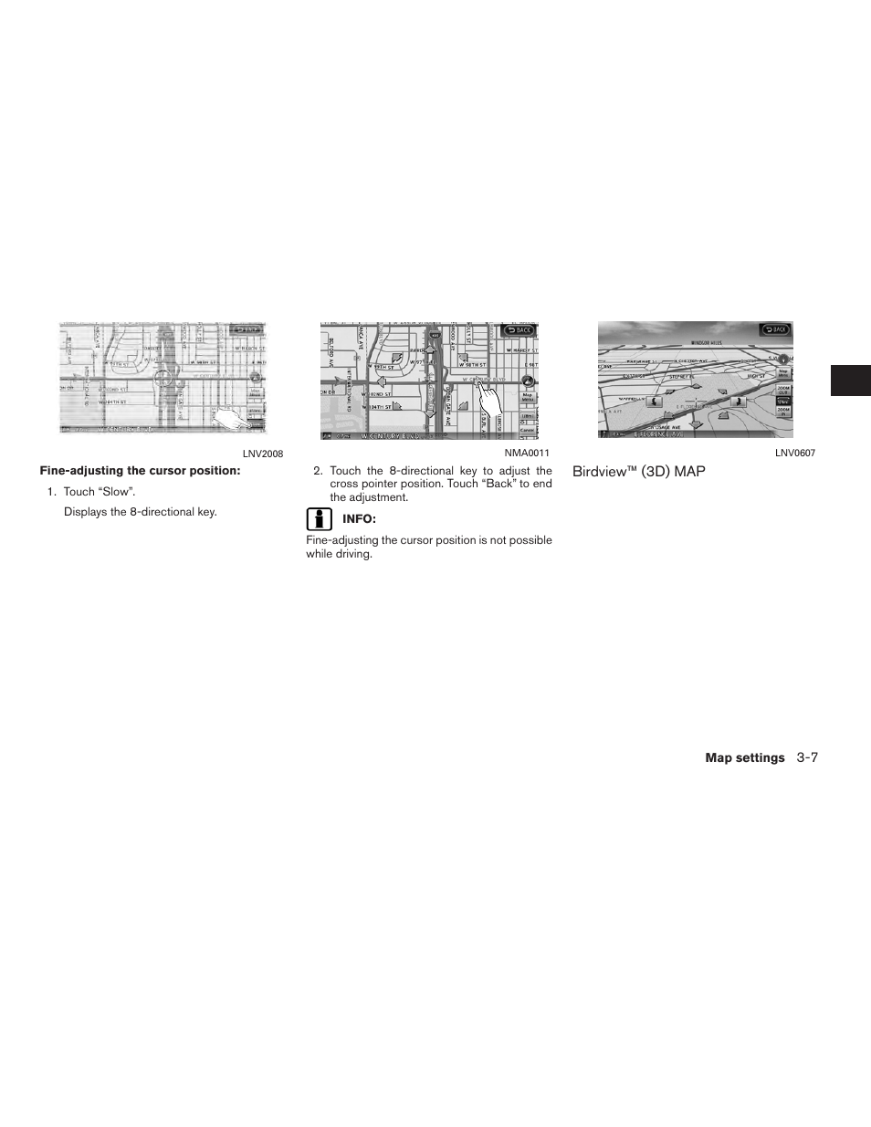 Birdview™ (3d) map -7 | NISSAN 2011 Altima Hybrid User Manual | Page 53 / 315