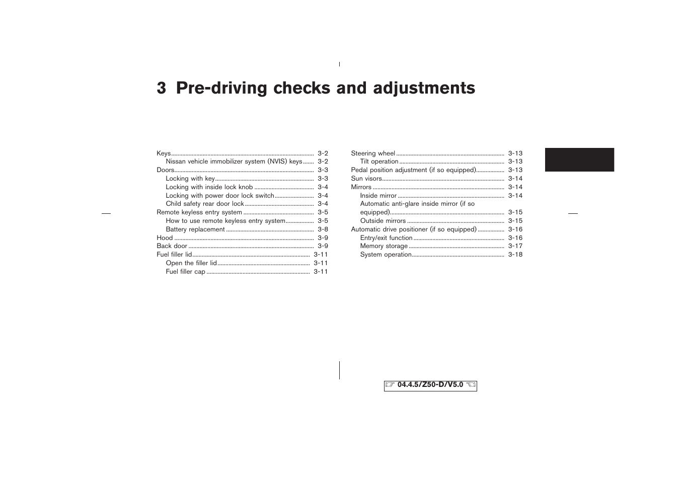 Pre-driving checks and adjustments, 3 pre-driving checks and adjustments | NISSAN CVT SIC0697 User Manual | Page 104 / 283