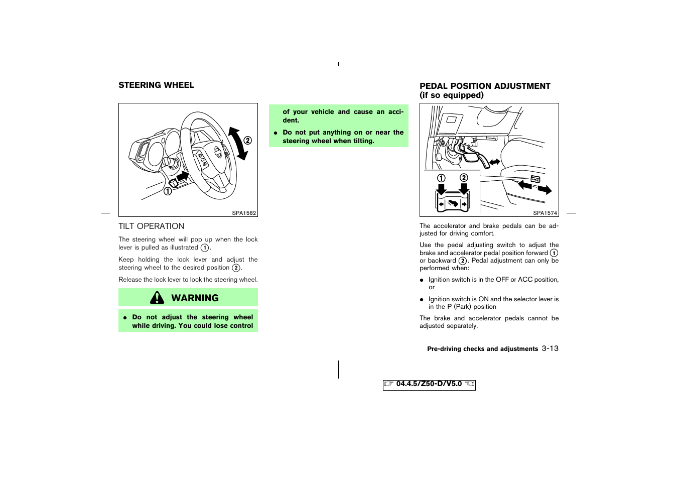 Steering wheel -13, Tilt operation -13, Pedal position adjustment (if so equipped) -13 | Warning | NISSAN CVT SIC0697 User Manual | Page 116 / 283