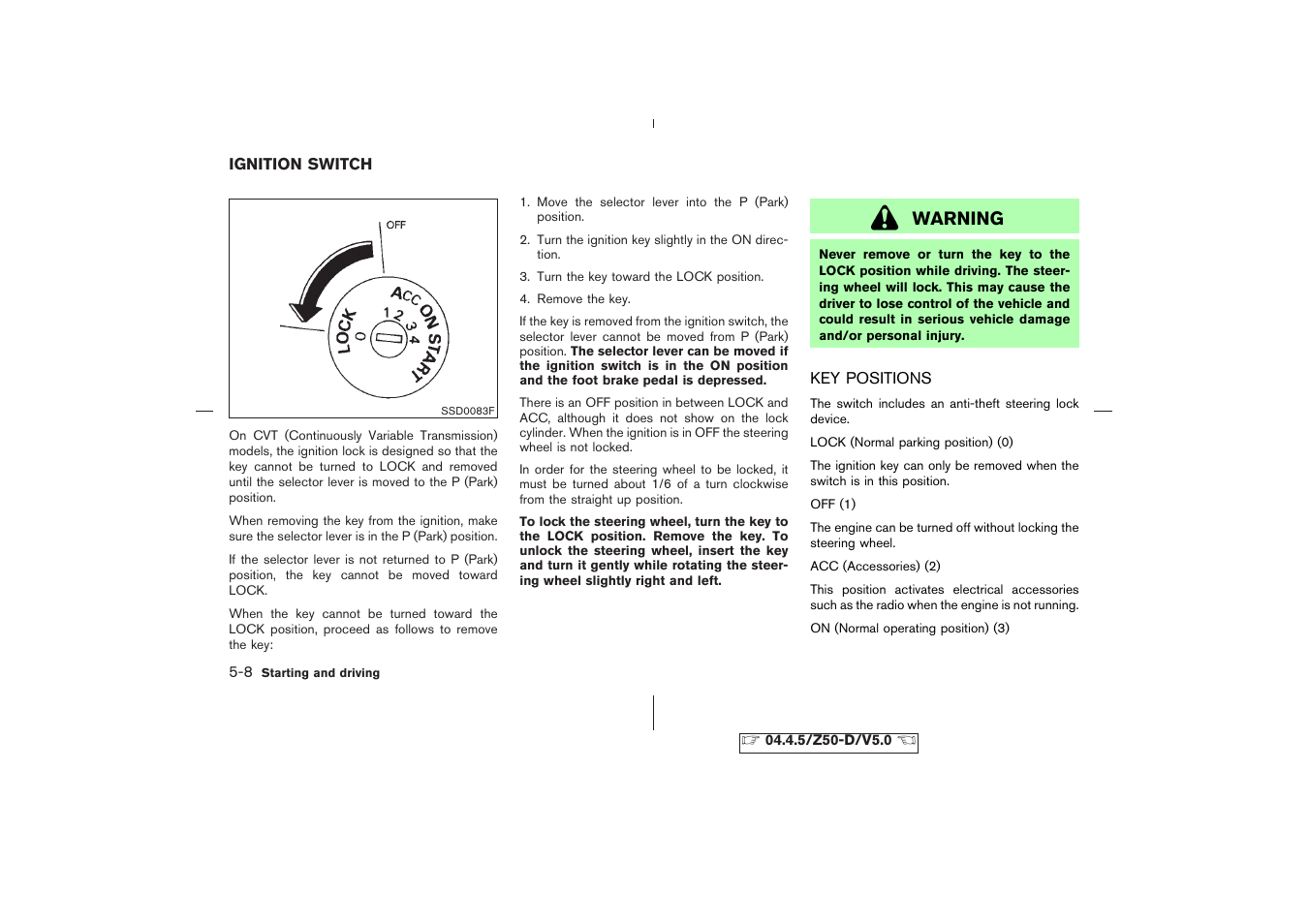 Ignition switch -8, Key positions -8, Warning | NISSAN CVT SIC0697 User Manual | Page 165 / 283