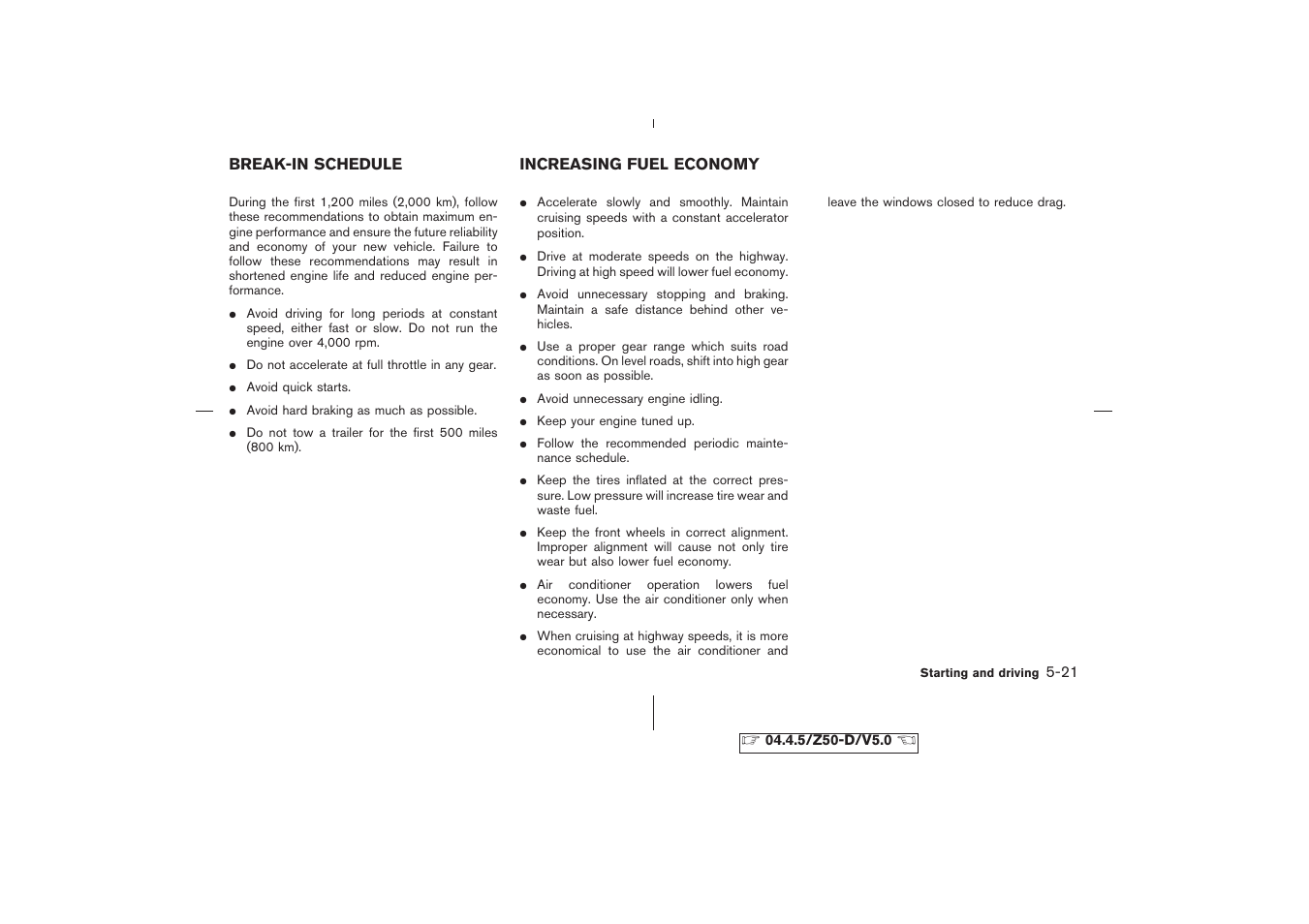 Break-in schedule -21 increasing fuel economy -21 | NISSAN CVT SIC0697 User Manual | Page 178 / 283