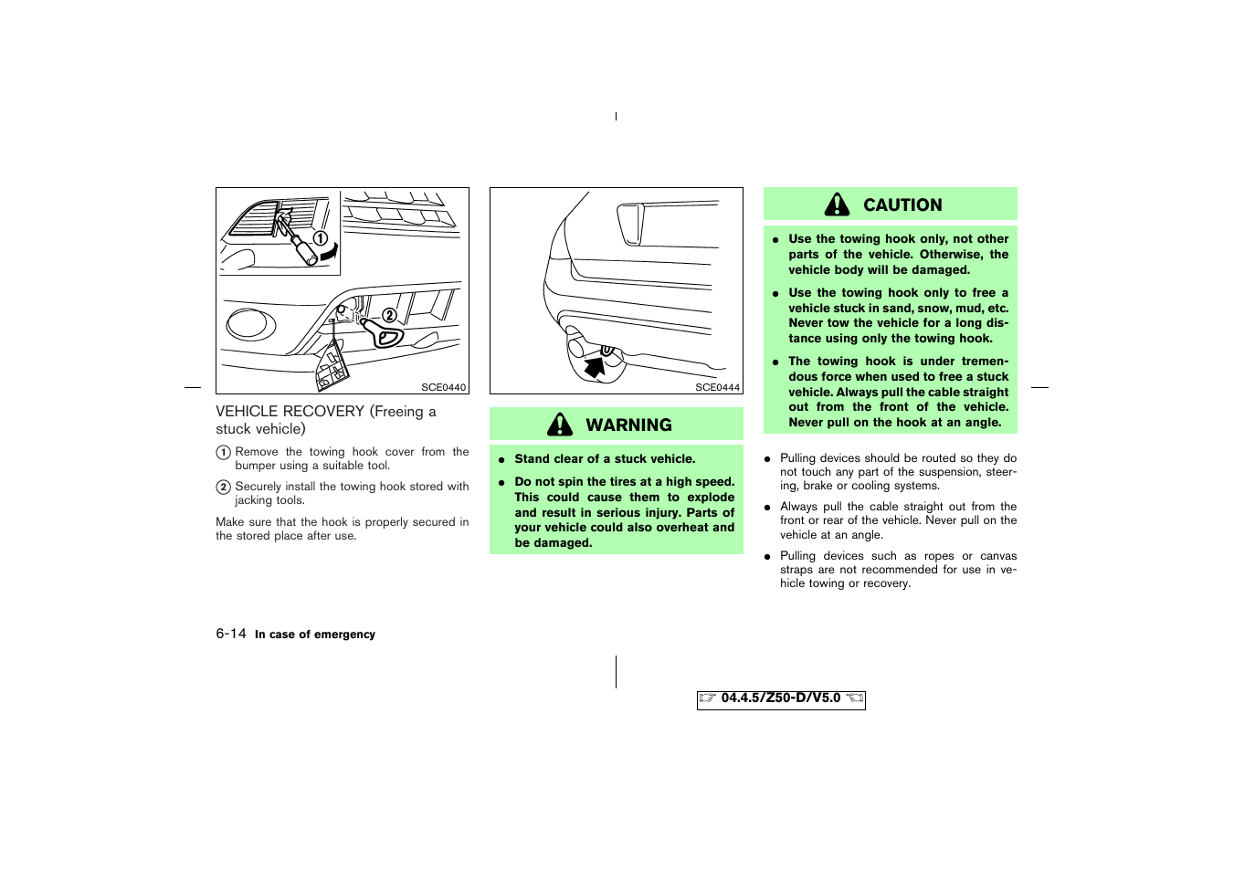 Vehicle recovery (freeing a stuck vehicle) -14, Warning, Caution | NISSAN CVT SIC0697 User Manual | Page 203 / 283