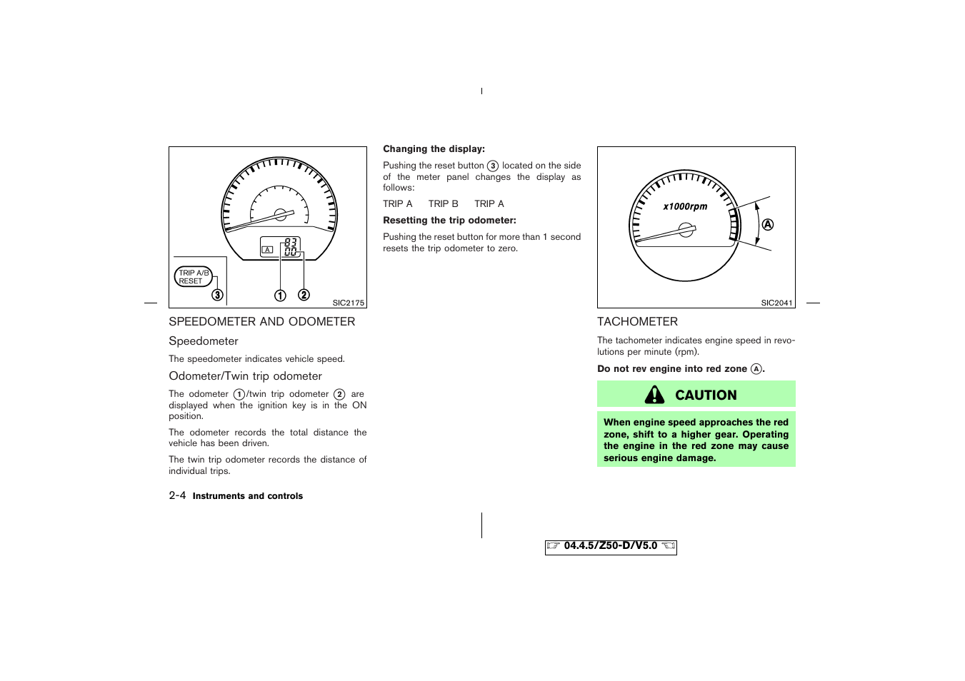 Speedometer and odometer -4 tachometer -4, Caution | NISSAN CVT SIC0697 User Manual | Page 63 / 283
