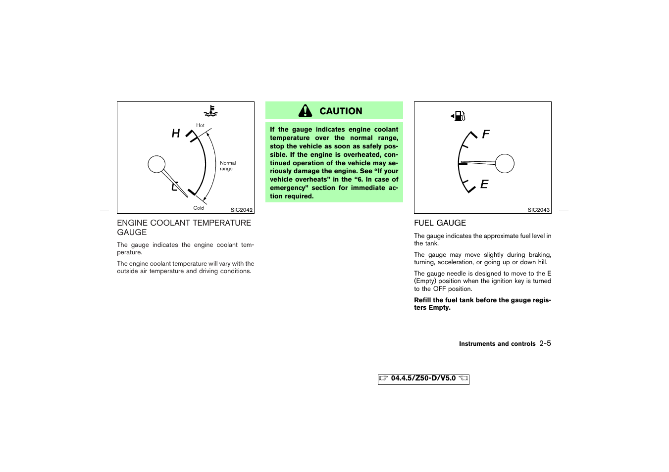 Engine coolant temperature gauge -5 fuel gauge -5 | NISSAN CVT SIC0697 User Manual | Page 64 / 283