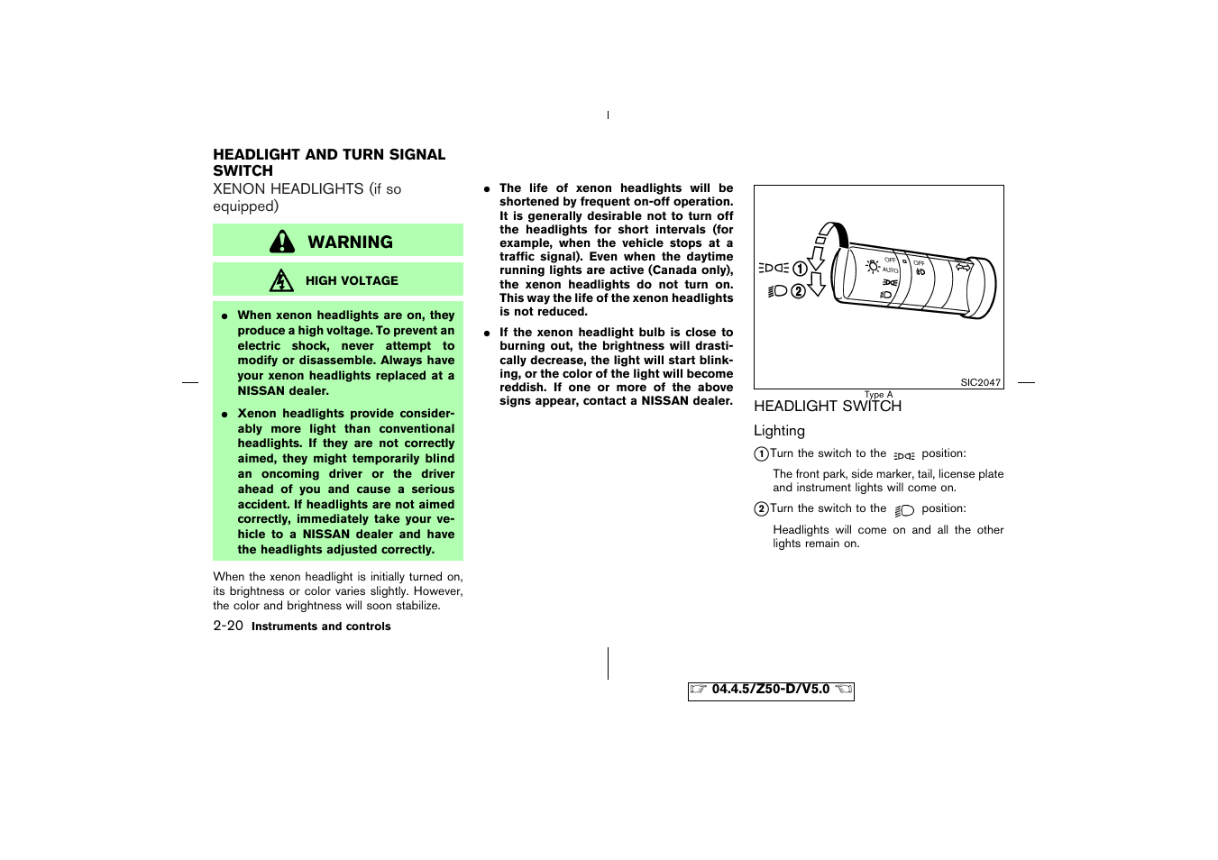 Headlight and turn signal switch -20, Warning | NISSAN CVT SIC0697 User Manual | Page 79 / 283