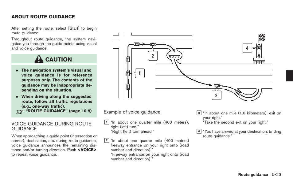 About route guidance -23, Voice guidance during route guidance -23, Caution | NISSAN 2011 Pathfinder User Manual | Page 115 / 235