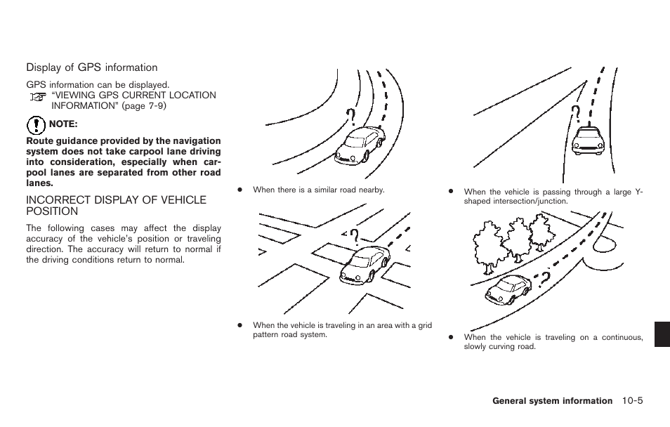 Incorrect display of vehicle position -5, Display of gps information, Incorrect display of vehicle position | NISSAN 2011 Pathfinder User Manual | Page 199 / 235