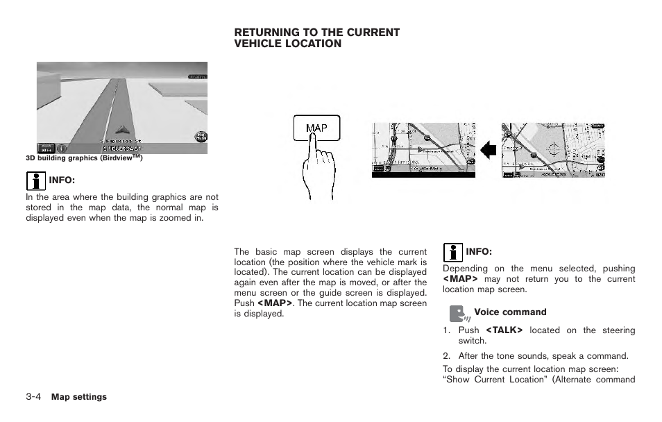 Returning to the current vehicle location -4 | NISSAN 2011 Pathfinder User Manual | Page 44 / 235