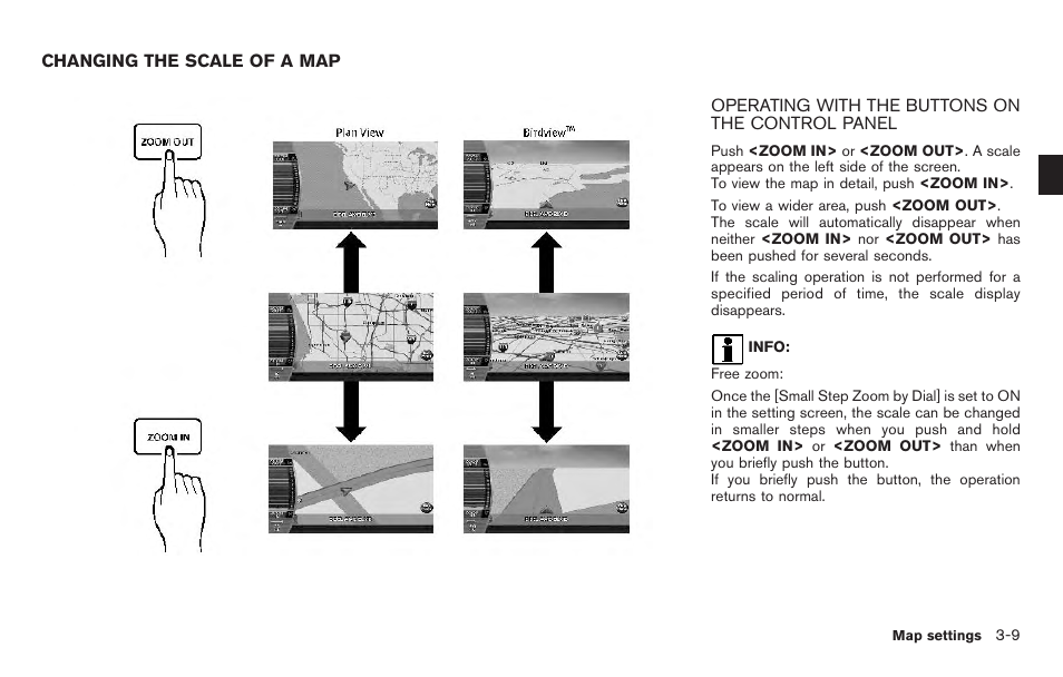 Changing the scale of a map -9, Operating with the buttons on the control panel -9 | NISSAN 2011 Pathfinder User Manual | Page 49 / 235