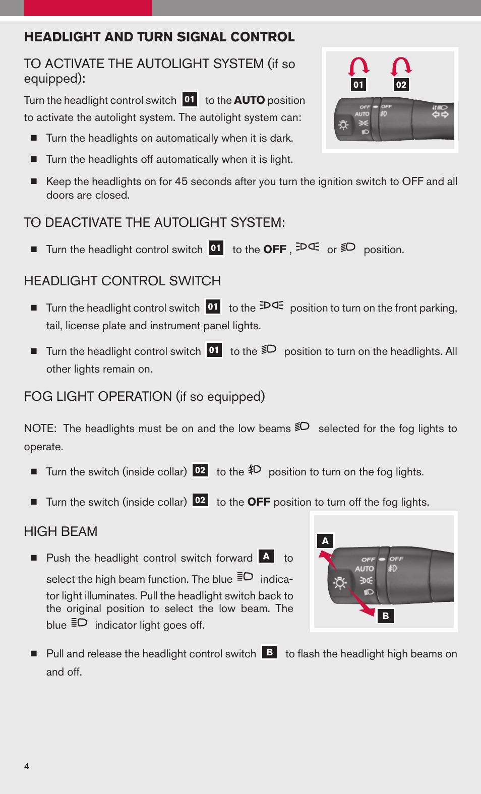 Headlight control switch, Fog light operation (if so equipped), High beam | NISSAN 2009 Altima Sedan User Manual | Page 6 / 36