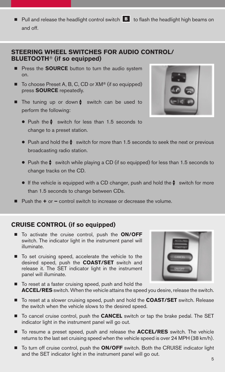 Cruise control (if so equipped) | NISSAN VERSA 2009 User Manual | Page 7 / 20