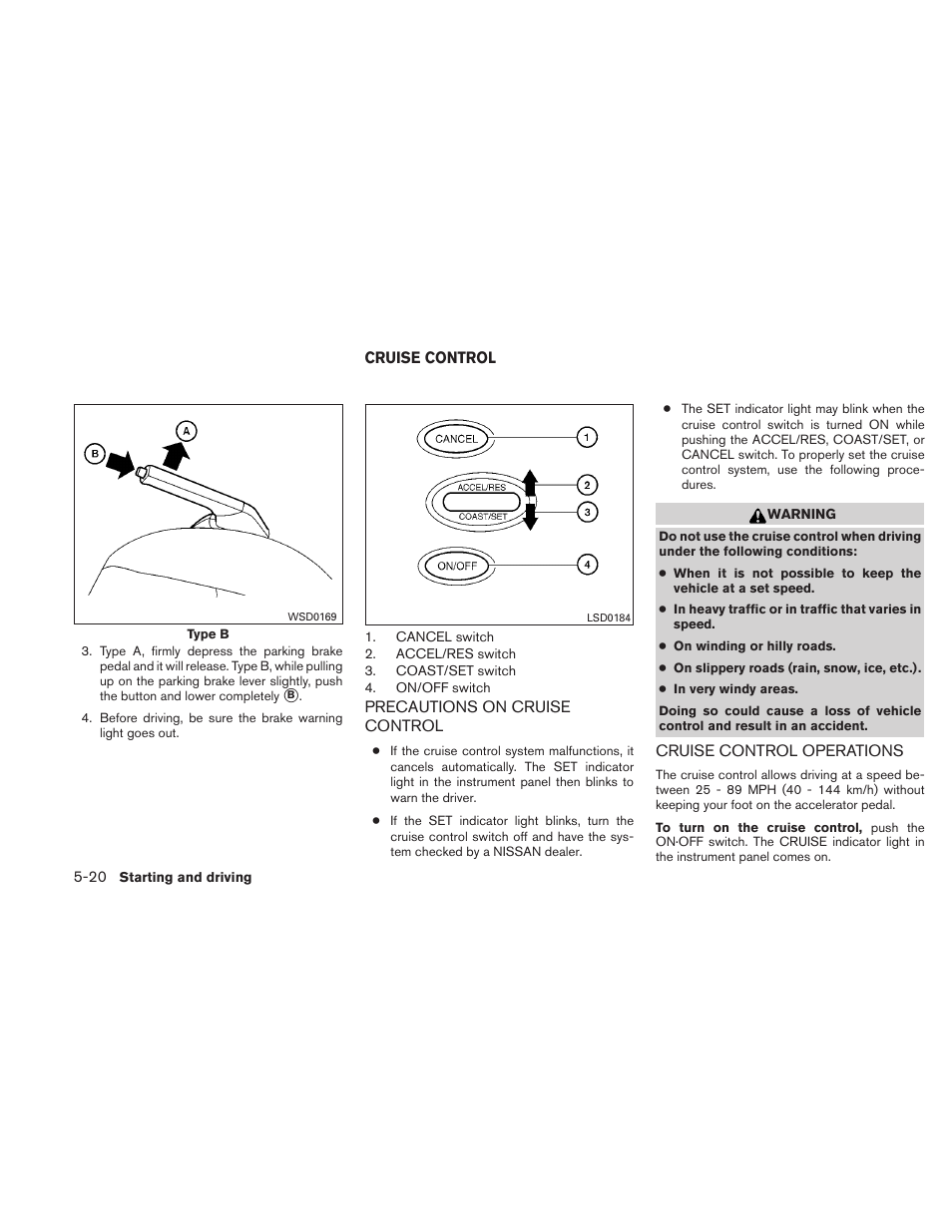 Cruise control -20 | NISSAN 2011 Altima Coupe User Manual | Page 327 / 446