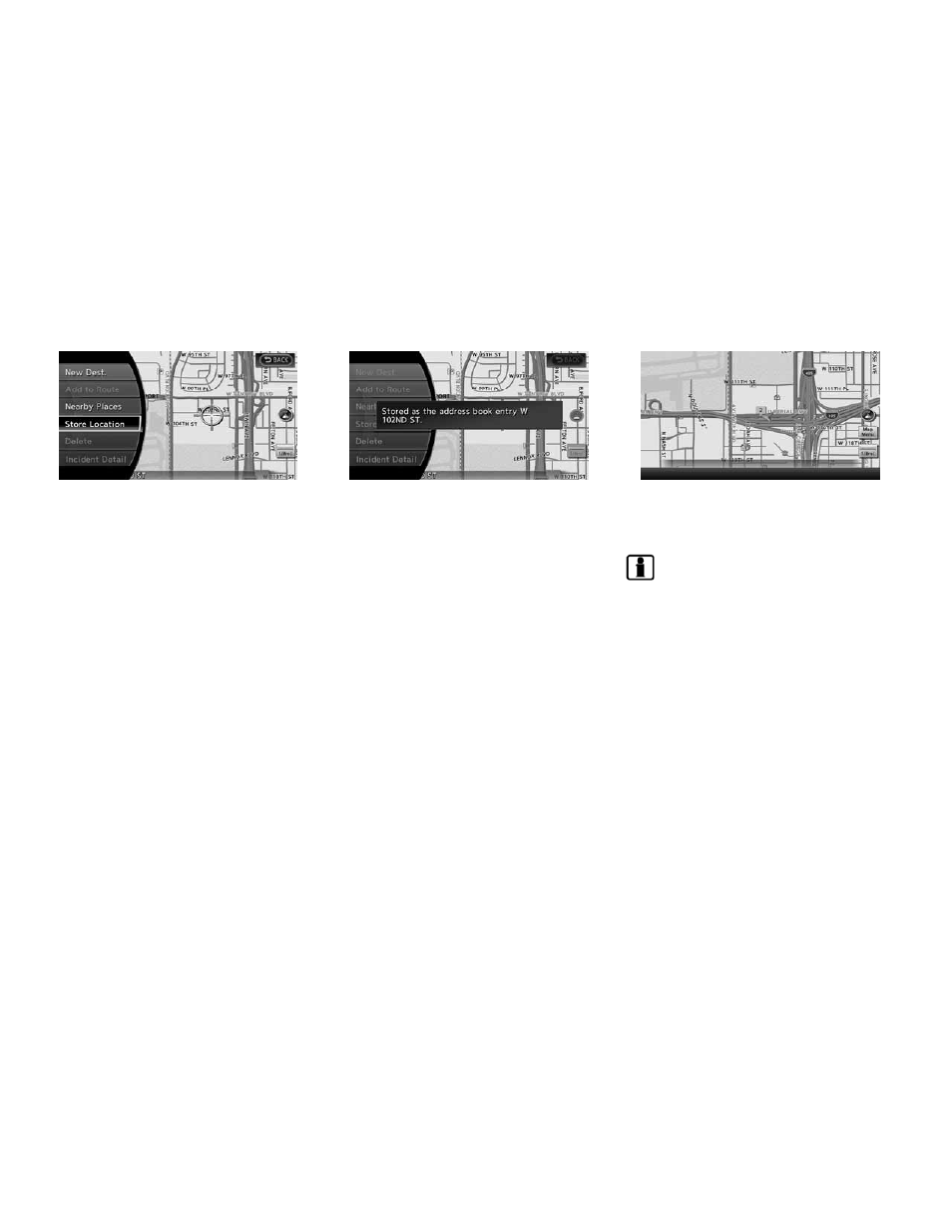 Storing a location by moving the map -6 | NISSAN 2010 Altima Coupe User Manual | Page 153 / 312