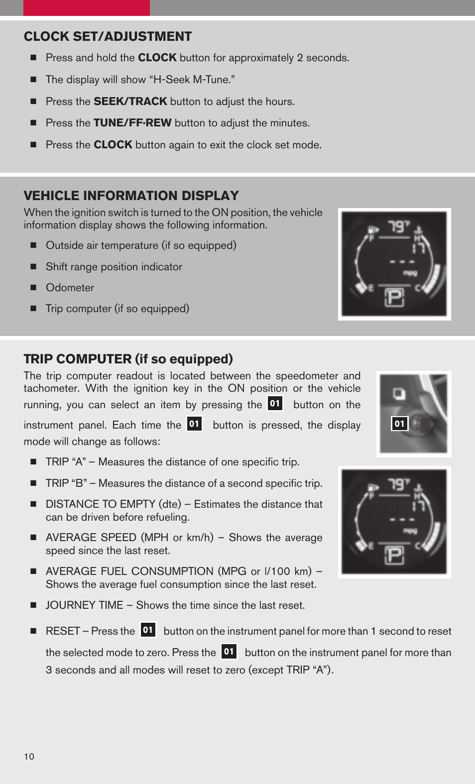 Clock set/adjustment, Vehicle information display, Trip computer (if so equipped) | NISSAN ROGUE 2009 User Manual | Page 12 / 28