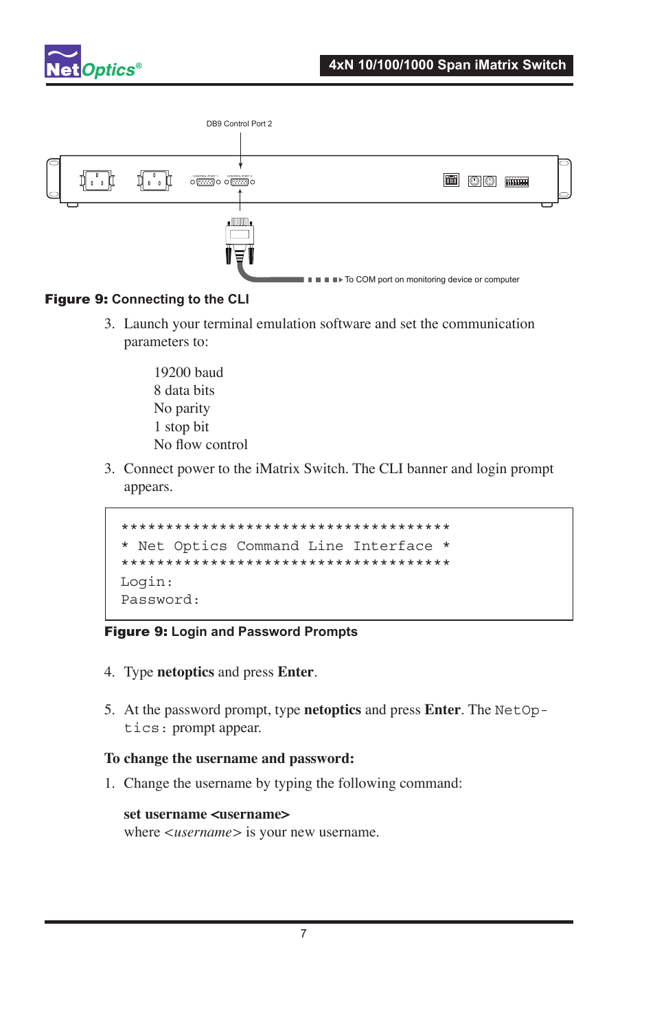 Figure 9: login and password prompts | Net Optics ISW-CU3-S4x16 User Manual | Page 11 / 44