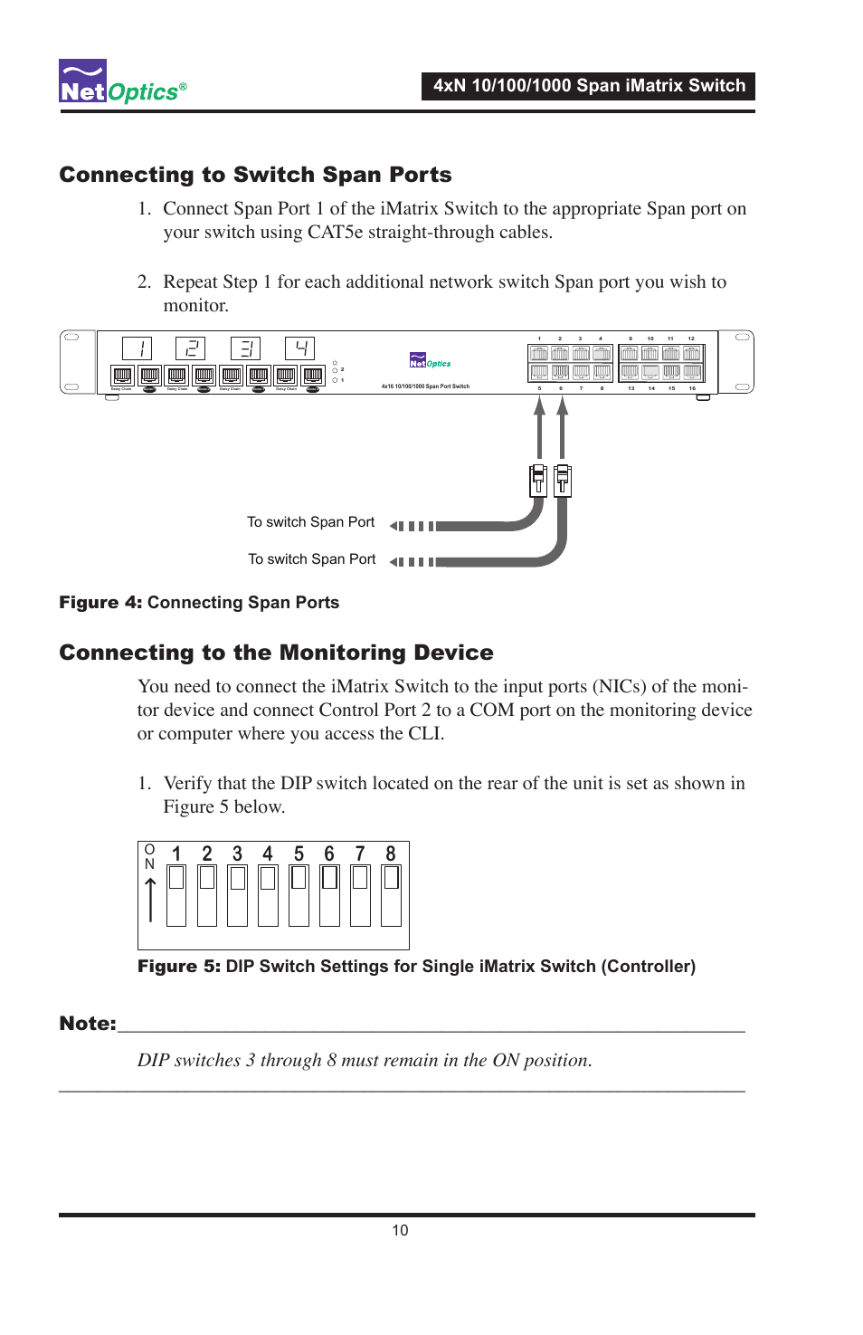 Connecting to switch span ports, Connecting to the monitoring device, Figure 4: connecting span ports | Net Optics ISW-CU3-S4x16 User Manual | Page 14 / 44