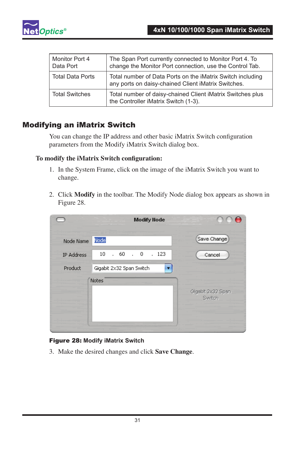 Modifying an imatrix switch | Net Optics 4xN1000 User Manual | Page 35 / 44