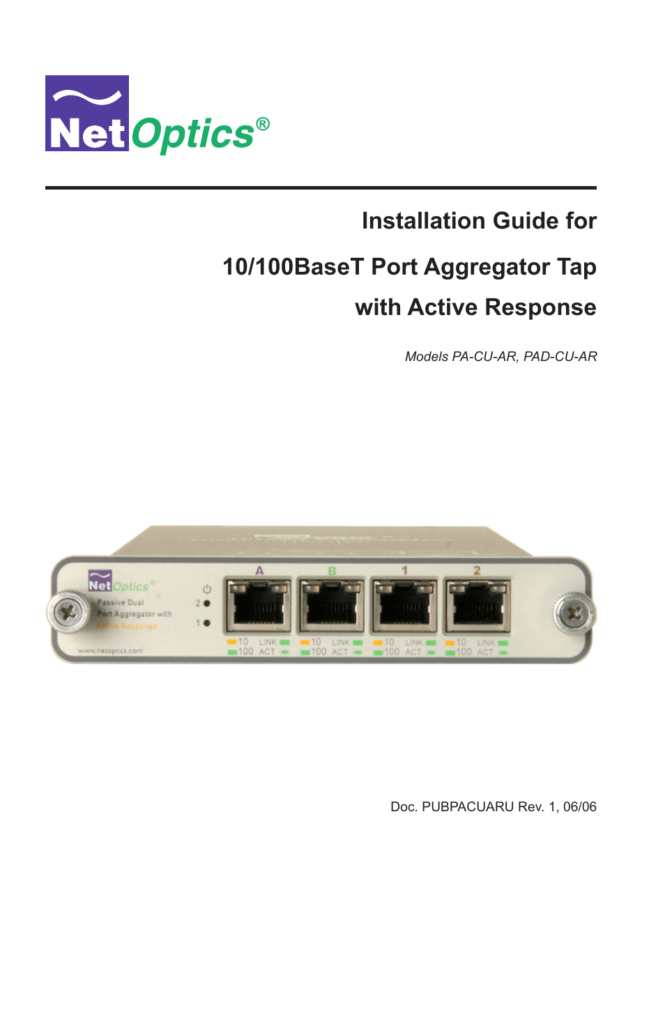 Net Optics PA-CU-AR User Manual | 20 pages