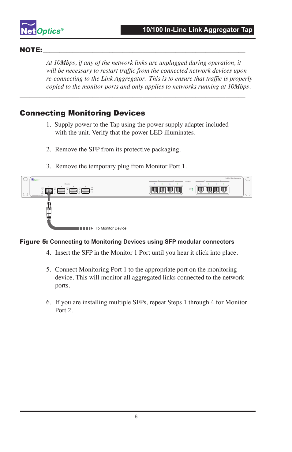 Connecting monitoring devices | Net Optics Link Aggregator Tap 10/100 In-Line to GigaBit with SFP Monitor Ports User Manual | Page 10 / 16