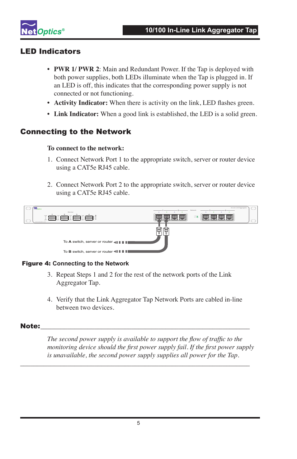 Led indicators, Connecting to the network, Figure 4: connecting to the network | Net Optics Link Aggregator Tap 10/100 In-Line to GigaBit with SFP Monitor Ports User Manual | Page 9 / 16