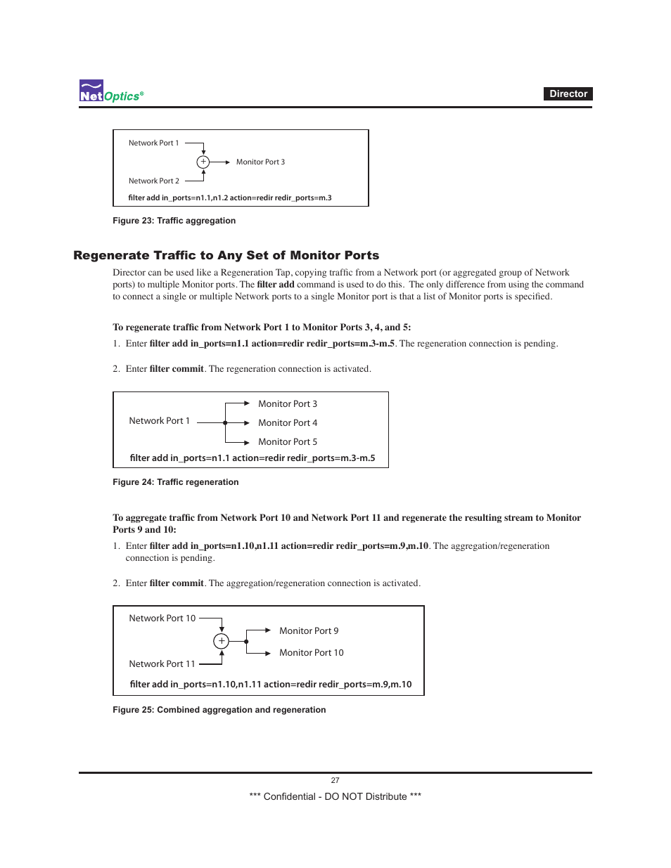 Regenerate traffic to any set of monitor ports | Net Optics Smart Filtering none User Manual | Page 31 / 57