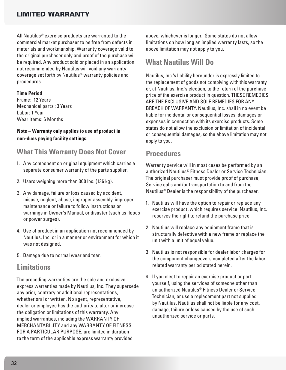 What this warranty does not cover, Limitations, What nautilus will do | Procedures, Limited warranty | Nautilus S912 User Manual | Page 32 / 34