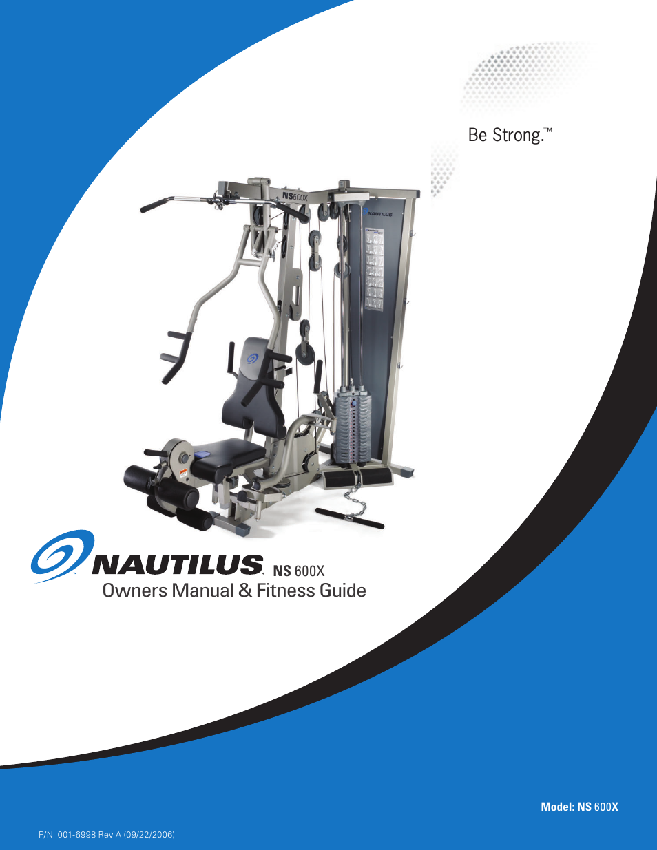 Nautilus BE STRONG. NS 600X User Manual | 25 pages