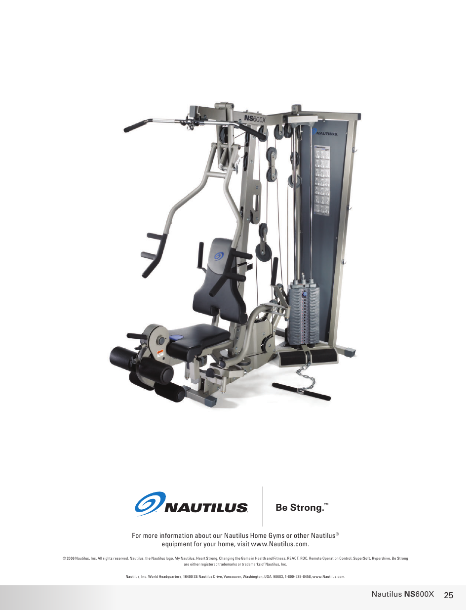 Be strong | Nautilus BE STRONG. NS 600X User Manual | Page 25 / 25