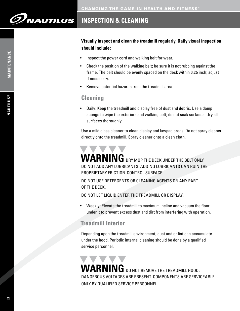 Warning, Cleaning, Treadmill interior | Inspection & cleaning | Nautilus PRO SERIES TREADMILLS T7.14 User Manual | Page 28 / 34