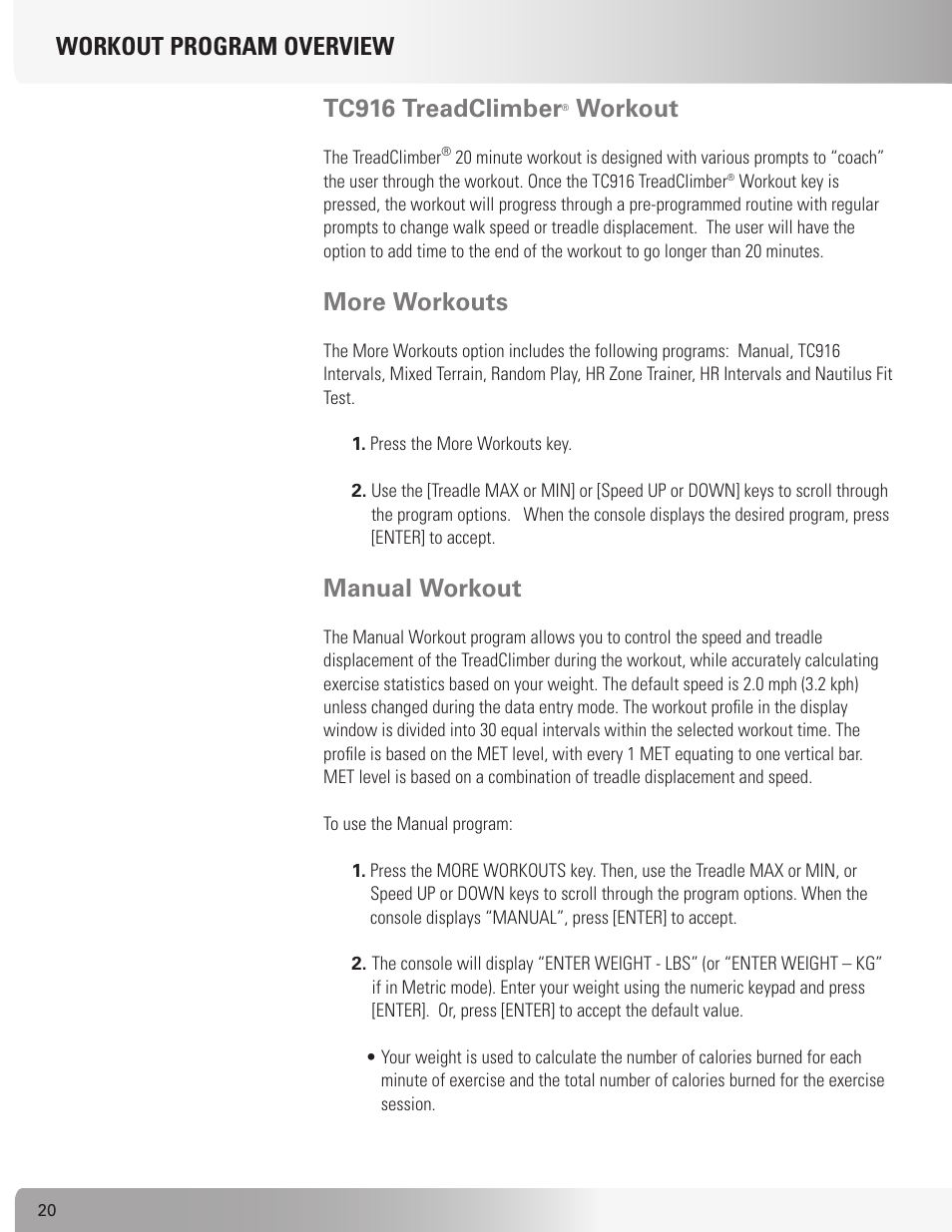 Workout program overview tc916 treadclimber, Workout, More workouts | Manual workout | Nautilus TREADCLIMBER TC916 User Manual | Page 20 / 62