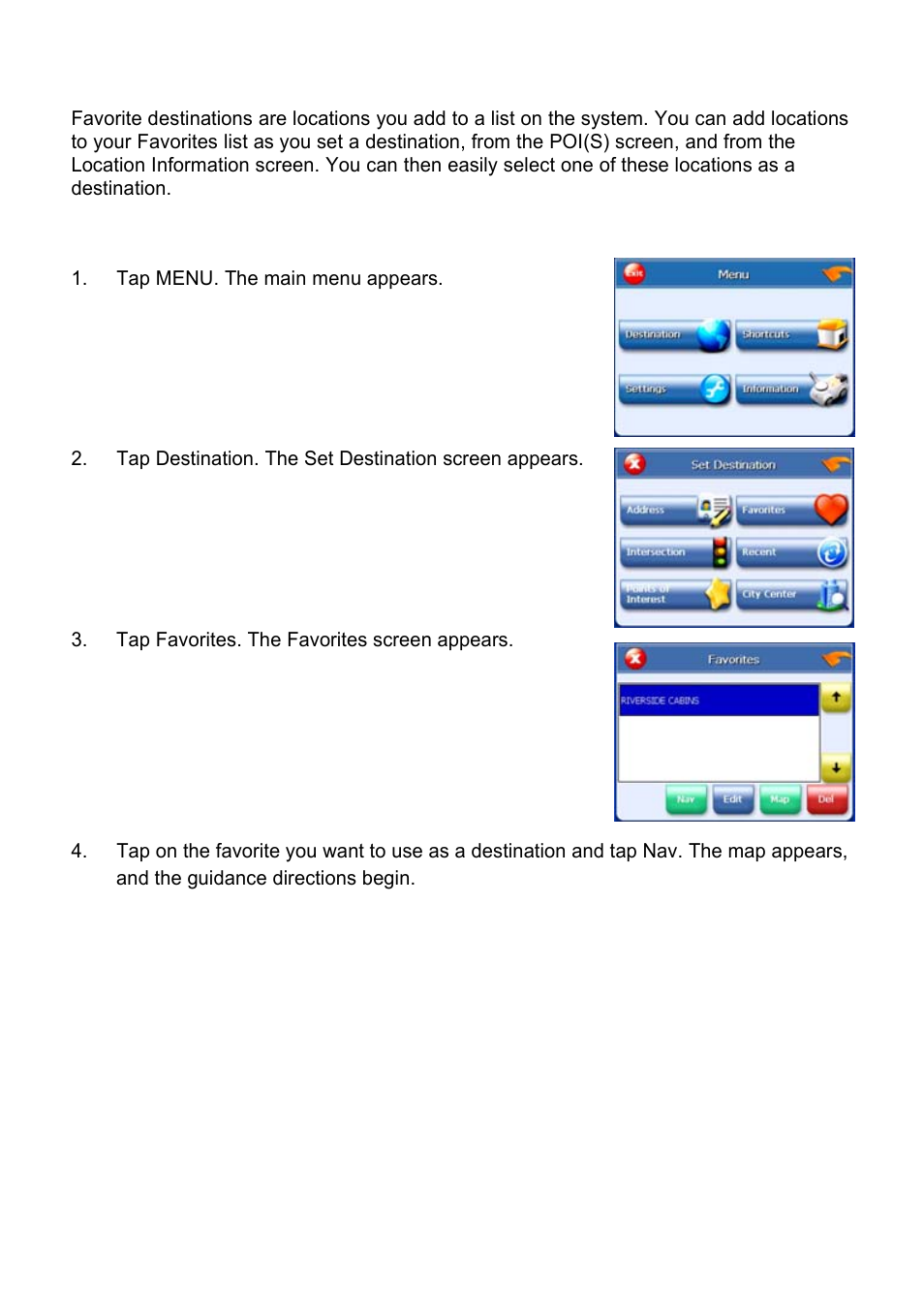 Using a favorite destination as a destination | Nextar X3-10 User Manual | Page 21 / 40