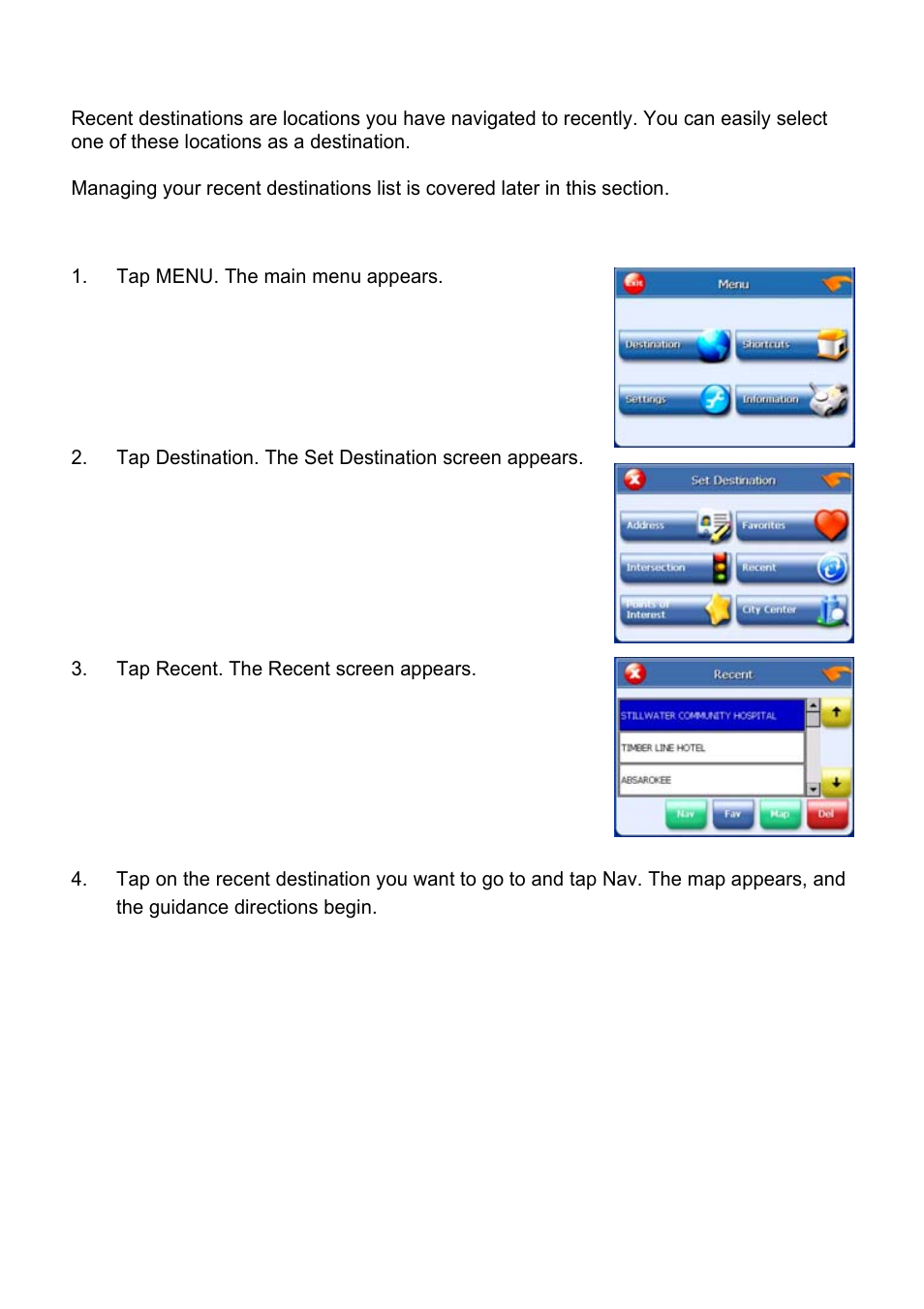 Using a recent destination as a destination | Nextar X3-10 User Manual | Page 22 / 40