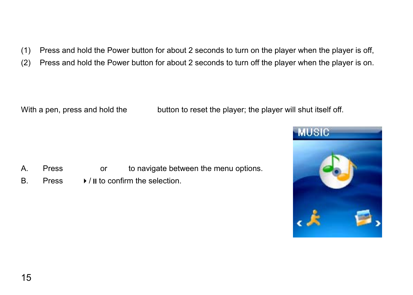 Power on/off player, Reset the player, Operation in main menu | Operation in submenu, Eset the player | Nextar MA791 User Manual | Page 19 / 33