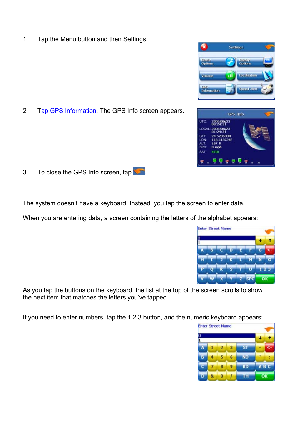 Entering data on the system | Nextar Global Positioning Satellites User Manual | Page 4 / 40