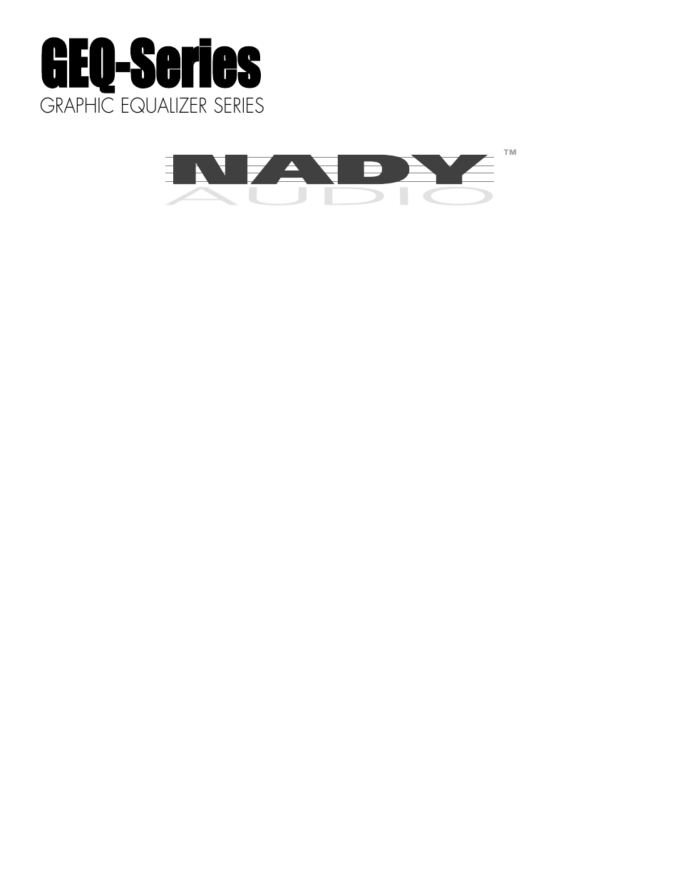 Ggeeqq--sseerriieess, Graphic equalizer series | Nady Systems GEQ 231 User Manual | Page 2 / 11