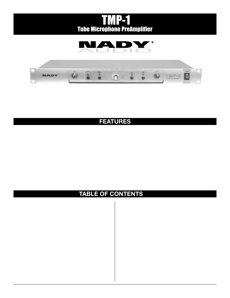 Tmp-1, Tube microphone preamplifier, Features table of contents | Nady Systems TMP-1 MICPREAMP User Manual | Page 2 / 8