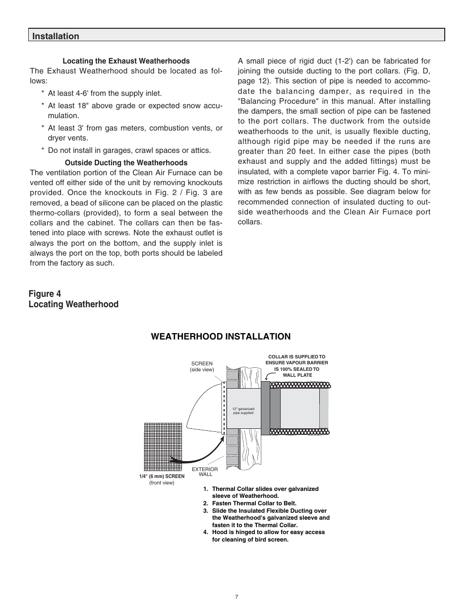 Weatherhood installation, Figure 4 locating weatherhood, Installation | Lifebreath CLEAN AIR FURNACE 60ELE User Manual | Page 7 / 16