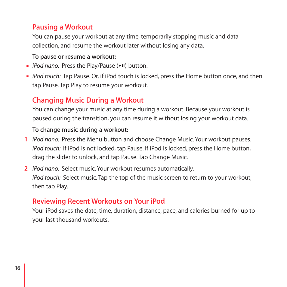 Pausing a workout, Changing music during a workout, Reviewing recent workouts on your ipod | Nike + IPOD User Manual | Page 16 / 28